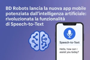 BD Robots lancia un’app potenziata dall’AI
